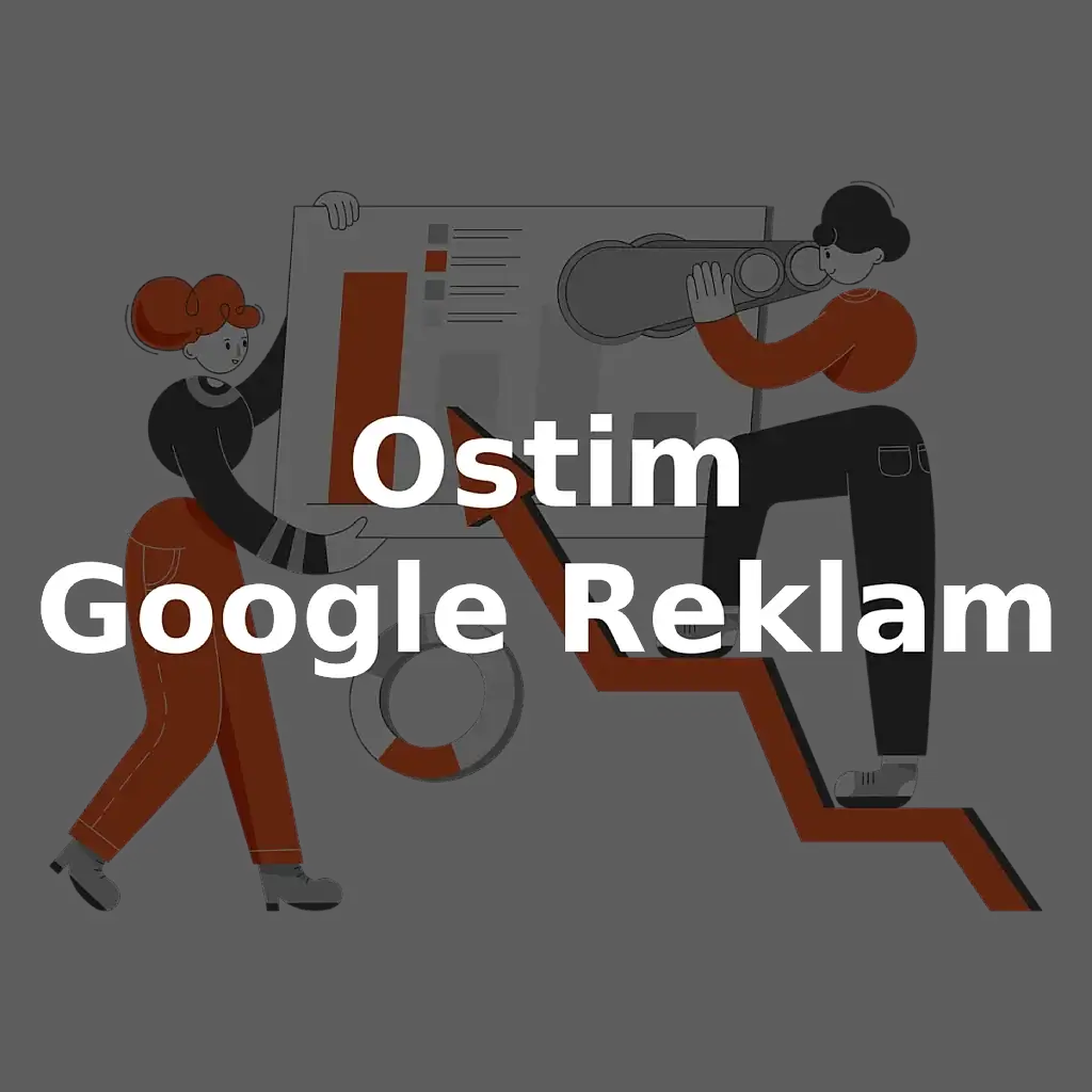 ostim google ads reklam