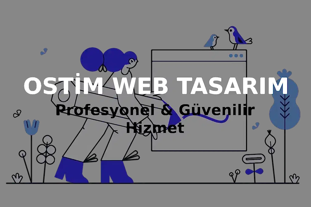 ostim web tasarımcı web tasarım hizmeti